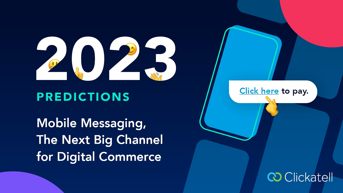 Clickatell 2023 Digital Commerce predictions