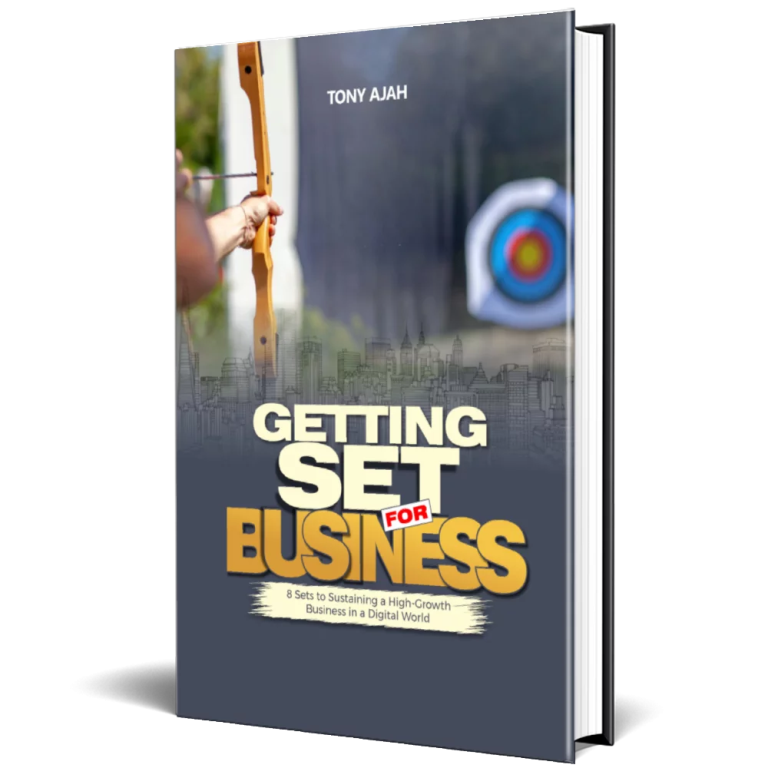 Getting Set For Business by Tony Ajah