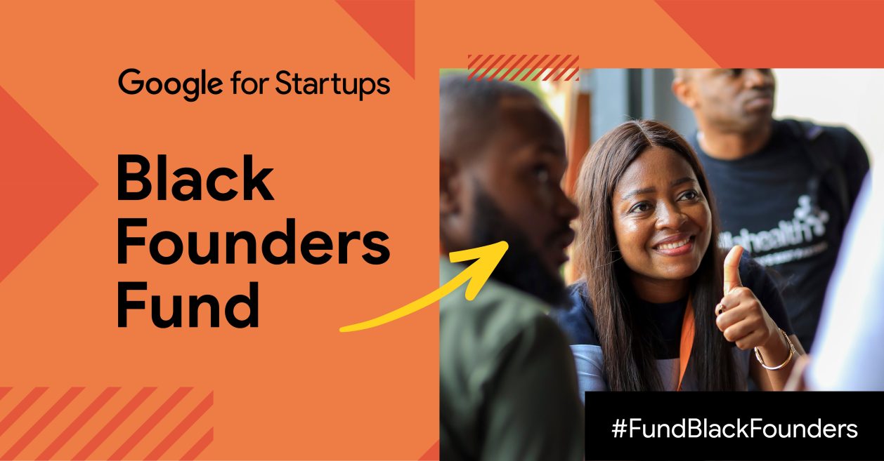 Google Opens Applications for Third Cohort of Black Founders Fund for Startups in Africa, Europe