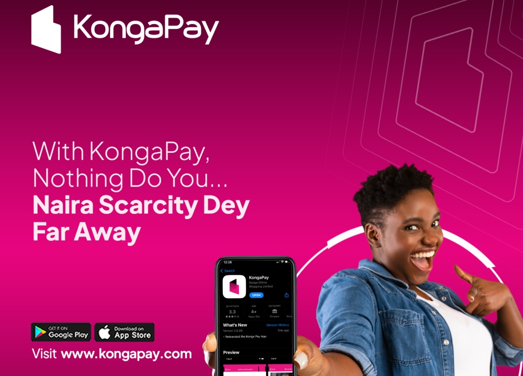 KongaPay saves life during new naira scarcity