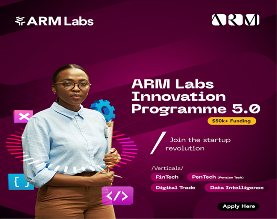 Apply: ARM Labs Innovation Program for Nigerian Startups