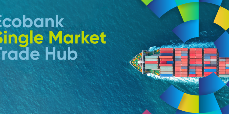 Ecobank Single Market Trade Hub