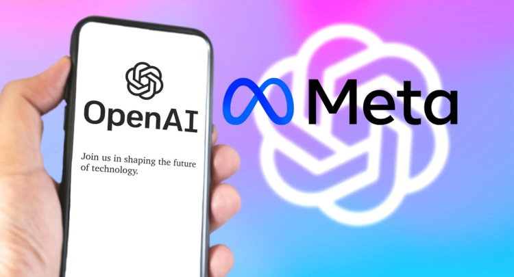 Meta and OpenAI