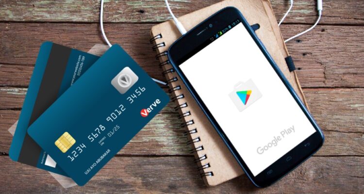 Verve and Google Play Store payment