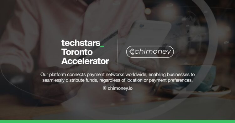 Chimoney Secures Backing from Techstars Toronto, Paving the Way for Global Financial Inclusion