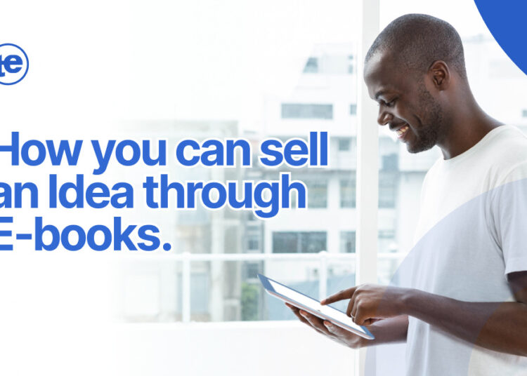 How You Can Sell An Idea Through E-books