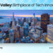The History of Silicon Valley: Birthplace of Tech Innovation Through Time and Adversity