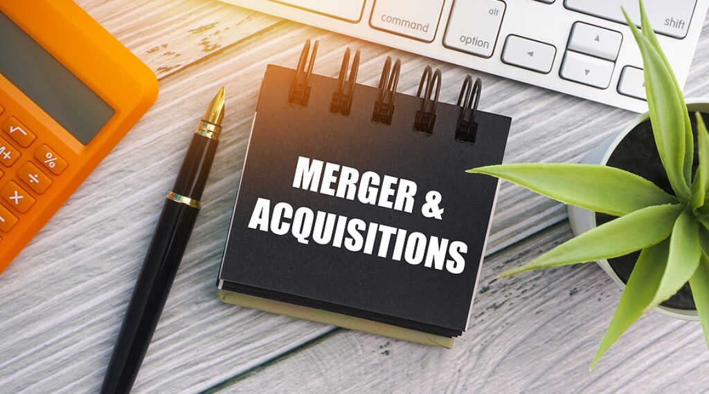Mergers and Acquisitions