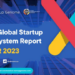 Accra, Cape Town, and Lagos Shine in Global Startup Ecosystem 2023 Report