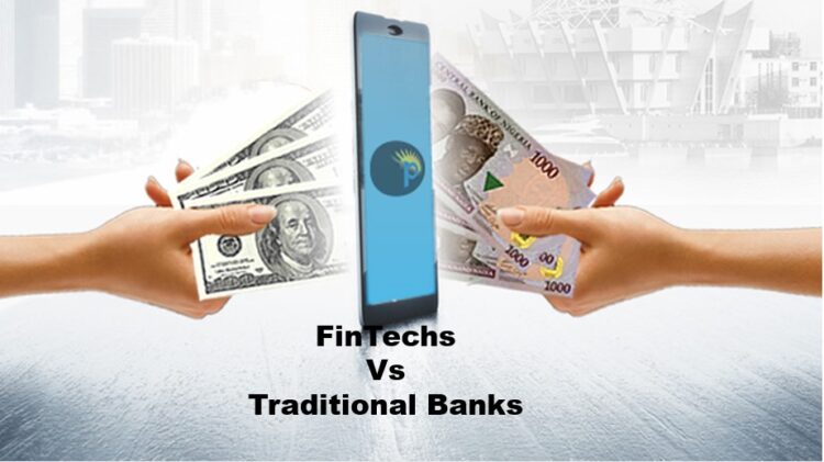 FinTechs Vs Traditional Banks