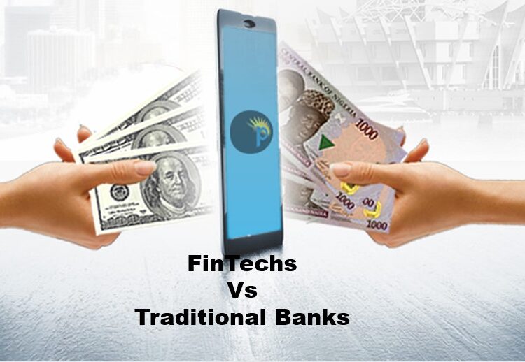 FinTechs Vs Traditional Banks