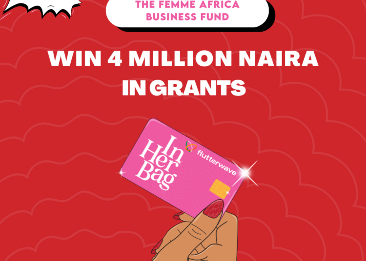 Femme Africa Launches 'In Her Bag' Business Fund in Collaboration with Flutterwave