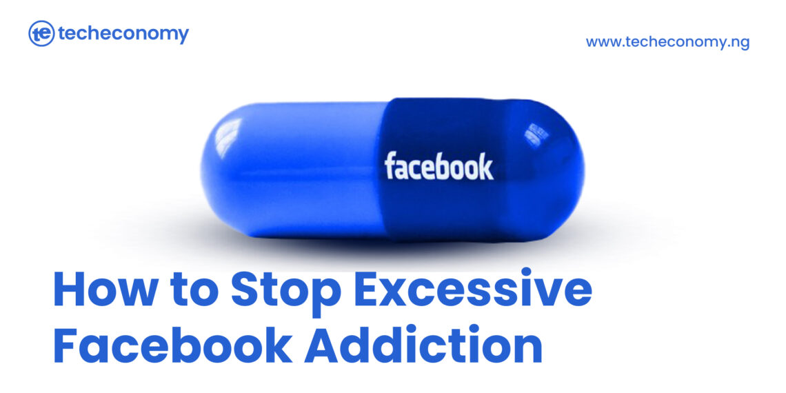How to Stop Excessive Facebook Addiction