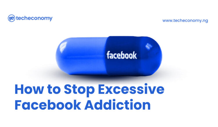 How to Stop Excessive Facebook Addiction