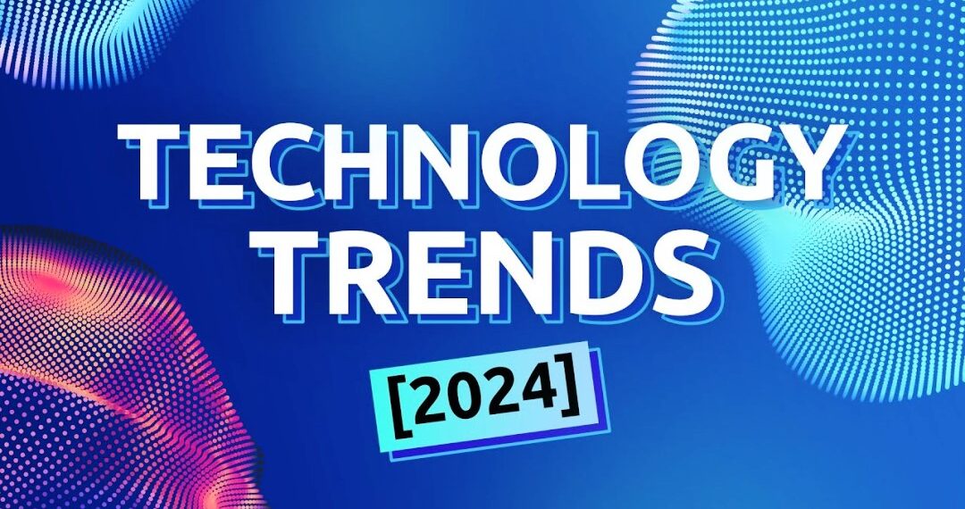 2024 Tech Trends: AI-powered Digital Transformation Dominates