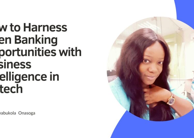 Open Banking opportunities - Oluwabukola Onasoga