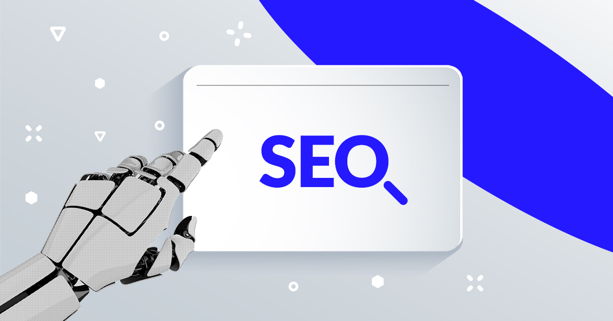 How to Reach the Full Potential of SEO with AI – Tech | Business