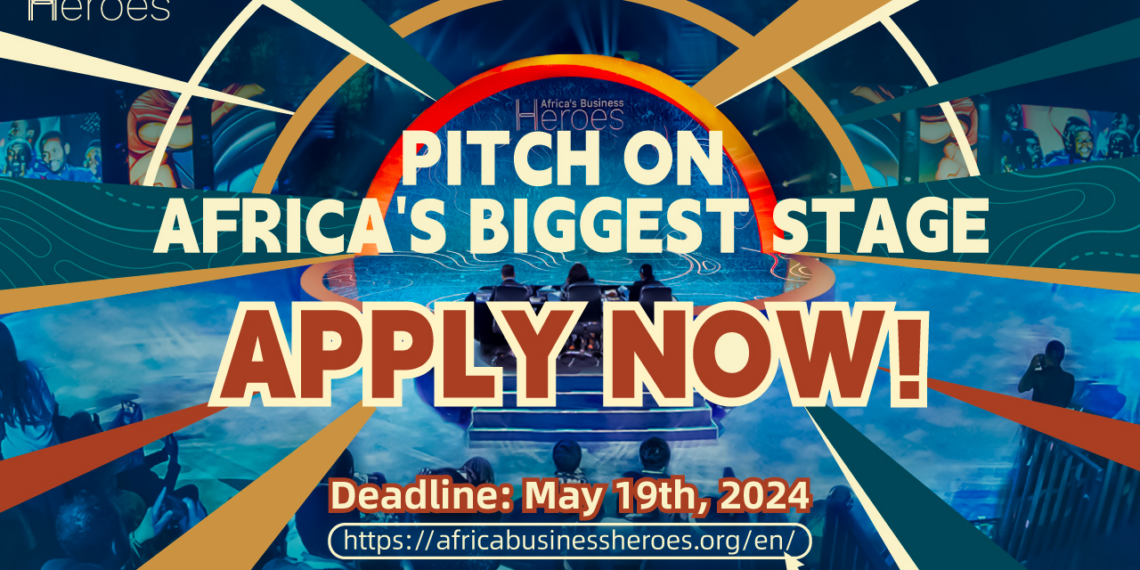 Apply: $1.5m Grants for Entrepreneurs in Africa's Business Heroes 2024