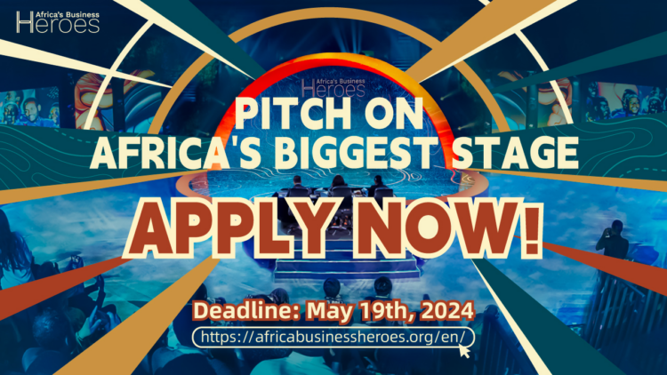 Apply: $1.5m Grants for Entrepreneurs in Africa's Business Heroes 2024