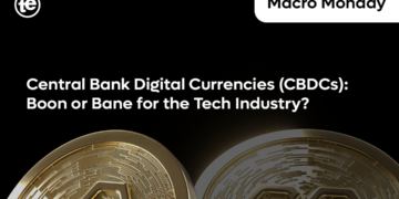 Central Bank Digital Currencies (CBDCs): Boon or Bane for the Tech Industry?