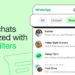 WhatsApp Introduces Chat Filters for Easier Navigation