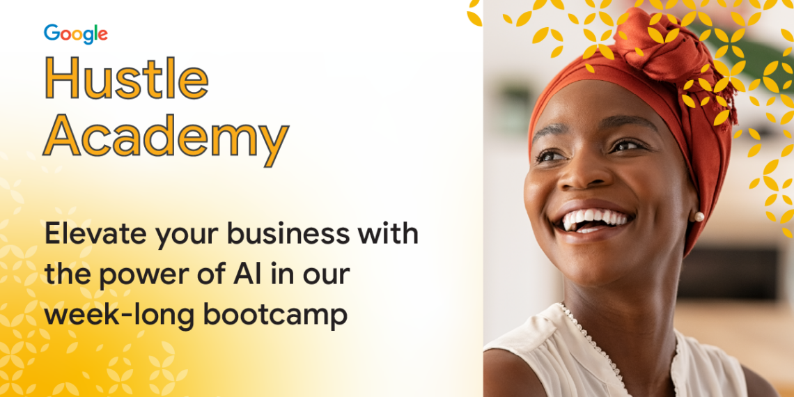 Google Hustle Academy