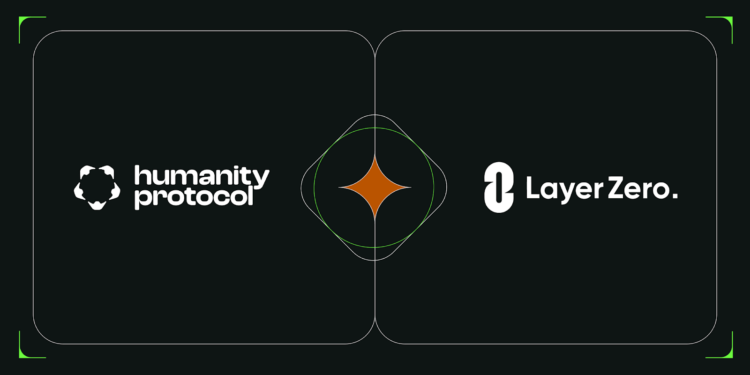 Humanity Protocol and LayerZero Join Forces to Bring Proof of Humanity to Over 50 Chains