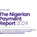 Nigerian Payment Report 2024 Static
