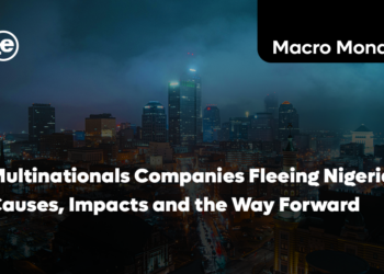Multinational Companies Fleeing Nigeria: Causes, Impacts and the Way Forward