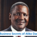 Top Business Secrets of Aliko Dangote