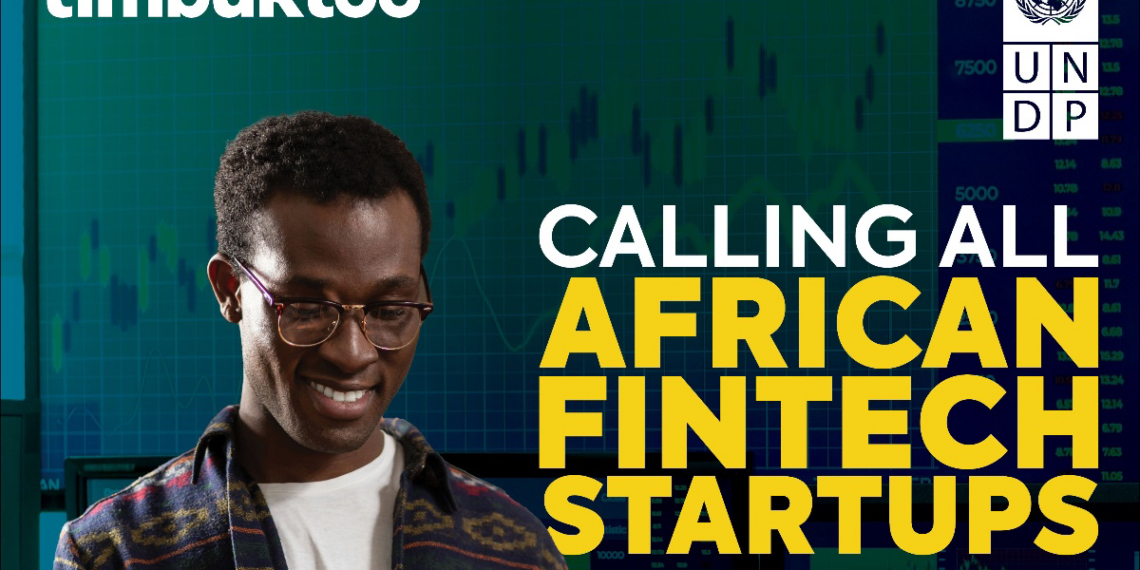 Apply: UNDP timbuktoo Fintech Startup Accelerator Programme, $25k Equity-Free Funding
