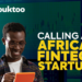 Apply: UNDP timbuktoo Fintech Startup Accelerator Programme, $25k Equity-Free Funding
