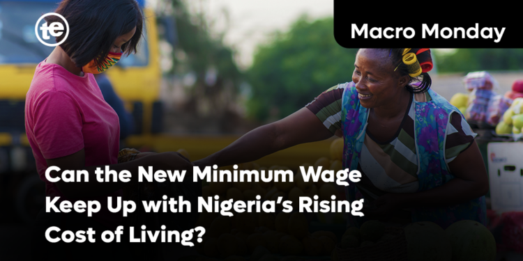 Can the New Minimum Wage Keep Up with Nigeria’s Rising Cost of Living?