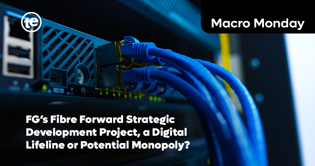 FG’s Fibre Forward Strategic Development Project, a Digital Lifeline or Potential Monopoly?