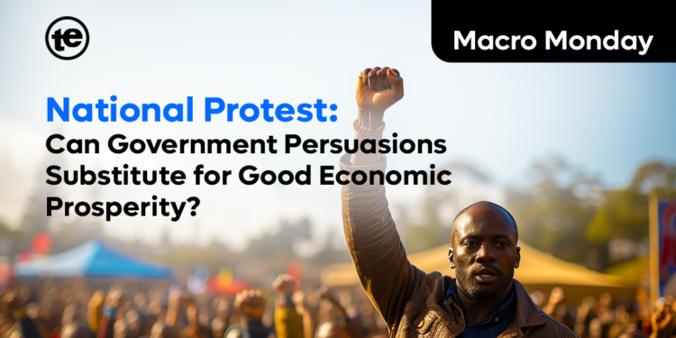 National Protest: Can Government Persuasions Substitute for Good Economic Prosperity?