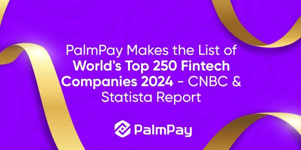 Palmpay top 250 Fintech companies