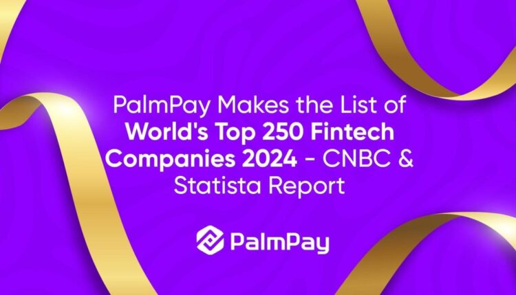 Palmpay top 250 Fintech companies