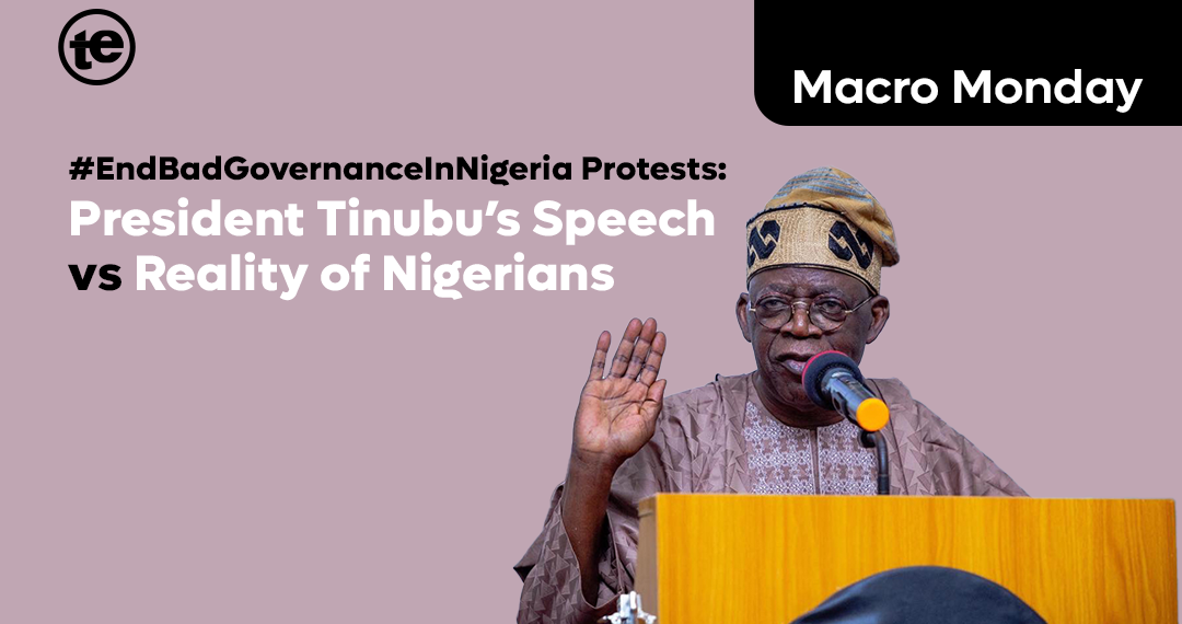 #EndBadGovernanceInNigeria Protests: President Tinubu’s Speech vs Reality of Nigerians