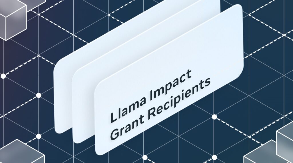 Meta Llama Impact Grants winners