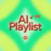 Spotify’s AI Playlist Now Available in More Regions