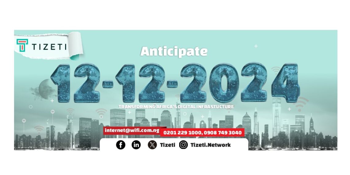 Tizeti Launches #Anticipate #12.12.24 Teaser Campaign for Digital Infrastructure Announcement