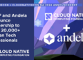 CNCF, Andela Partner to Train 20,000+ African Tech Professionals