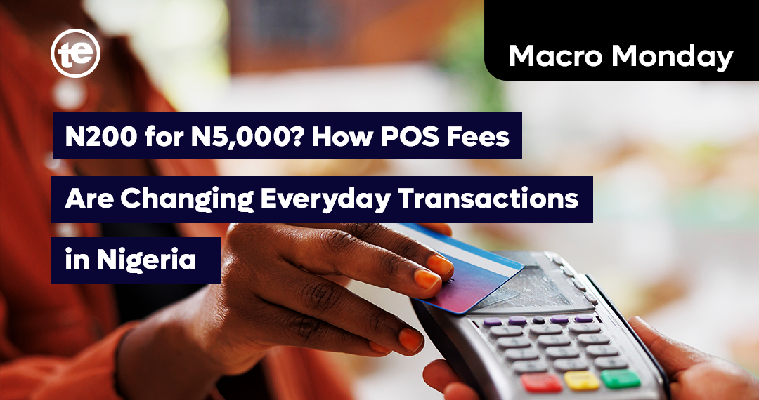 ₦200 for ₦5,000 - How PoS Fees Are Changing Everyday Transactions in Nigeria