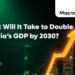 What Will It Take to Double Nigeria’s GDP by 2030?
