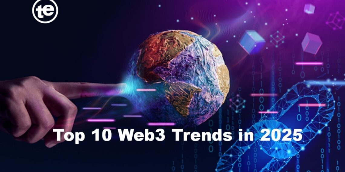 Top 10 Web3 Trends 2025