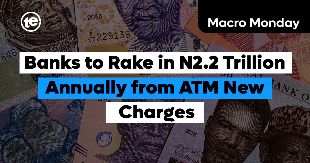 Banks to Rake in N2.2 Trillion Annually from ATM New Charges