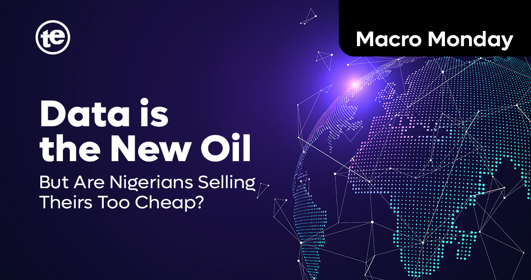 Data is the New Oil—But Are Nigerians Selling Theirs Too Cheap?