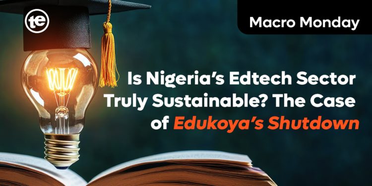 Is Nigeria’s Edtech Sector Truly Sustainable? The Case of Edukoya’s Shutdown