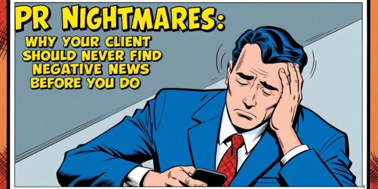PR nightmares for an Agency