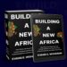 EVANS WOHEREM BOOK - Building a New Africa
